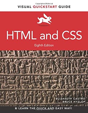 HTML and CSS : Visual QuickStart Guide by Elizabeth, Hyslop, Bruce Castro