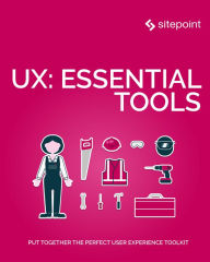UX: Essential Tools Daniel Schwarz Author
