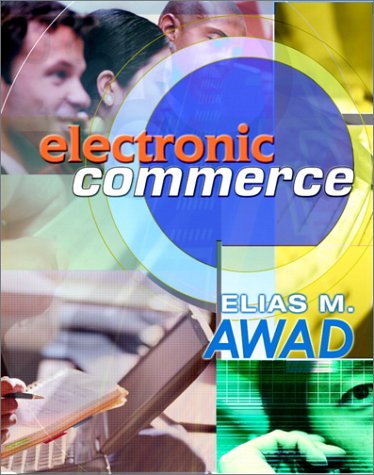 Electronic Commerce by Elias M. Awad