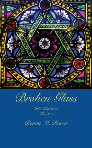 Broken Glass Ronna M. Bacon Author