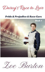 Darcy's Race to Love Zoe Burton Author