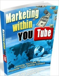 Marketing Within You Tube Irwing Author