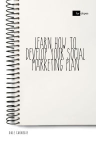 Learn How to Develop Your Social Marketing Plan Dale Carnegie Author