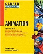 Career Opportunities in Animation by Jeff, Kurtz, Bob Lenburg