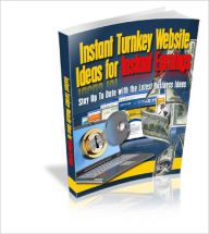 Instant Turnkey Website Ideas For Instant Earnings Lou Diamond Editor