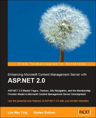 Enhancing Microsoft Content Management Server with ASP.Net 2.0 Lim Mei Ying Author
