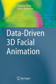 Data-Driven 3D Facial Animation Zhigang Deng Editor
