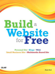 Build a Website for Free Mark Bell Author