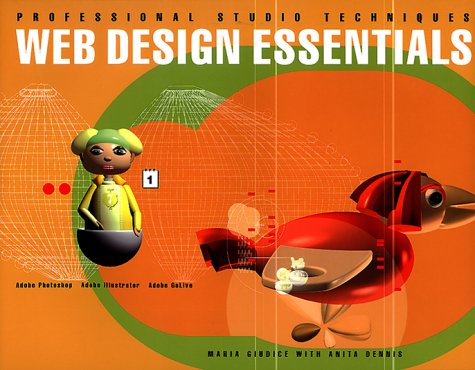 Web Design Essentials by Maria, Dennis, Anita Giudice