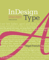 InDesign Type: Professional Typography with Adobe InDesign Nigel French Author