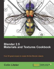 Blender 2.5 Materials and Textures Cookbook Colin Litster Author