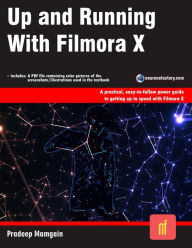 Up and Running with Filmora X Pradeep Mamgain Author