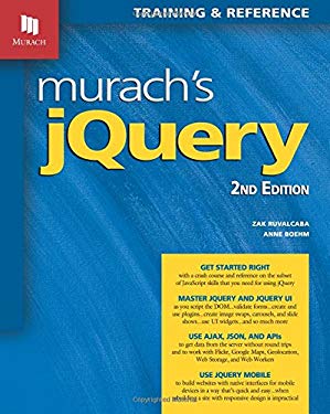 Murach's JQuery by Zak, Boehm, Anne Ruvalcaba