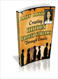 Creating Hidden Profit Streams Through Emails Lou Diamond Editor