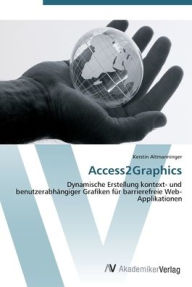Access2Graphics Kerstin Altmanninger Author