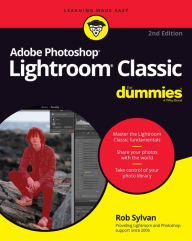 Adobe Photoshop Lightroom Classic For Dummies Rob Sylvan Author