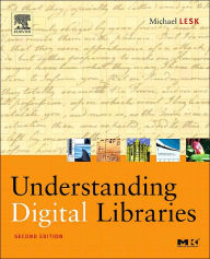 Understanding Digital Libraries Michael Lesk Author