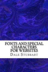 Fonts and Special Characters for Websites Dale Stubbart Author