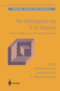 An Invitation to 3-D Vision Yi Ma Author