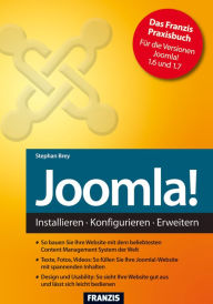 Joomla!: Installieren - Konfigurieren - Erweitern Stephan Brey Author