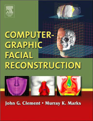 Computer-Graphic Facial Reconstruction John G. Clement Author