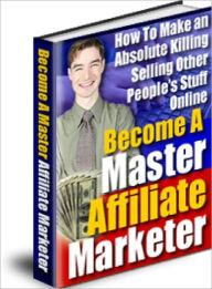 Become A Master Affiliate Marketer Lou Diamond Editor