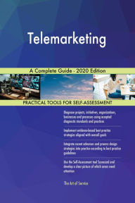 Telemarketing A Complete Guide - 2020 Edition Gerardus Blokdyk Author