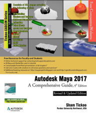 Autodesk Maya 2017: A Comprehensive Guide, 9th Edition Prof Sham Tickoo Author