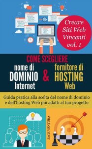 Come scegliere nome di dominio Intenet e fornitore di hosting Web Jack Ventura Author