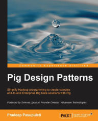 Pig Design Patterns Pradeep Pasupuleti Author