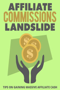 Affiliate Commissions Landslide M. F. Cunningham Author
