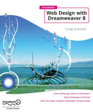Foundation Web Design with Dreamweaver 8 Craig Grannell Author