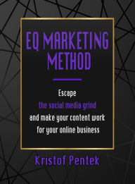 EQ Marketing Method Kristof Pentek Author