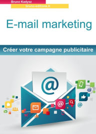 E-mail marketing bruno kadysz Author