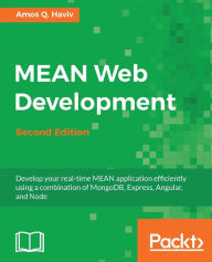 MEAN Web Development - Second Edition Amos Q. Haviv Author