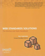 Web Standards Solutions: The Markup and Style Handbook Daniel Cederholm Author