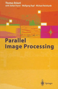 Parallel Image Processing T. Brïunl Author