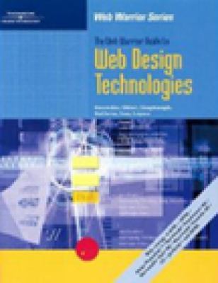 The Web Warrior Guide to Web Design Technologies by Ruth, Slaybaugh, Matt, Lopez, Luis, Gosselin, Don, Sklar, Joel Guthrie