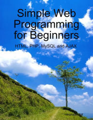 Simple Web Programming for Beginners Hanaan AM Author
