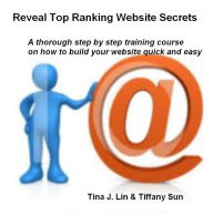 Reveal Top Ranking Website Secrets Tina Jean Lin Author