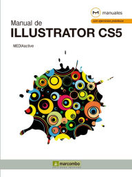 Manual de Illustrator CS5 MEDIAactive Author
