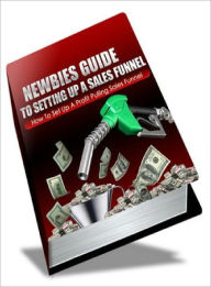 Newbies Guide To Setting Up A Sales Funnel Lou Diamond Editor