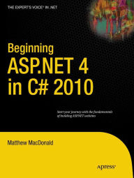 Beginning ASP.NET 4 in C# 2010 Matthew MacDonald Author
