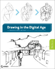 Drawing in the Digital Age: An Observational Method for Artists and Animators Wei Xu Ph.D. Author