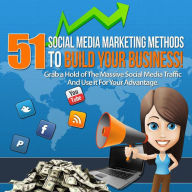 51 Social Media Marketing Methods to Boost Business (Better You Books Money, #3) Anthony Costello Author