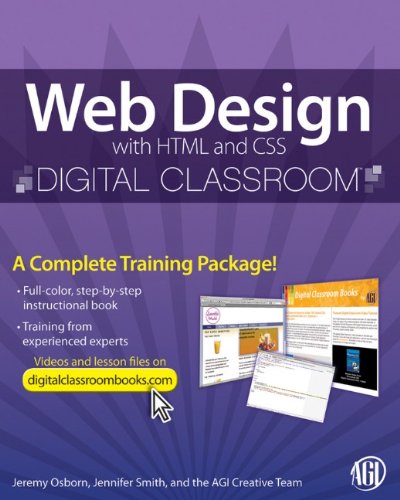 Web Design with HTML and CSS Digital Classroom by Jennifer, AGI Creative Team, Osborn, Jeremy, Wiley Staff Smith