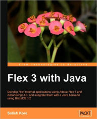 Flex 3 with Java Satish Kore Author