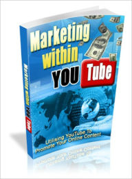 Marketing Within YouTube Lou Diamond Author