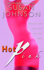 Hot Pink Susan Johnson Author
