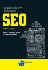 Fundamentos Básicos e Avançados de SEO Marcio Elias Author